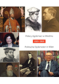 Polscy dyplomaci w Wiedniu 1515 - 2015