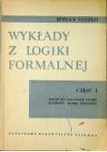 Wykłady z logiki formalnej Część I