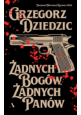 Żadnych bogów żadnych panów