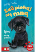 Zaopiekuj się mną Tytus smutny szczeniak
