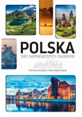 Polska 1001 najpiękniejszych zakątków