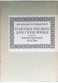O sztuce polskiej XVII i XVIII wieku