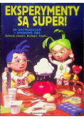 Eksperymenty są super