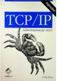 TCP / IP Administracja sieci