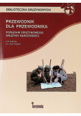 Przewodnik dla przewodnika