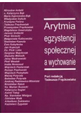 Arytmia egzystencji społecznej a wychowanie