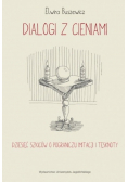 Dialogi z cieniami