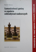 Samodzielność gminy w aspekcie oddziaływań nadzorczych