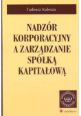 Nadzór korporacyjny a zarządzanie spółką kapitałową