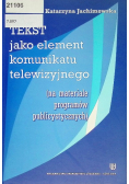 Tekst jako element komunikatu telewizyjnego