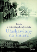 Ułaskawiony na śmierć