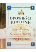 Opowieści biblijne Pamiątka Pierwszej Komunii Świętej