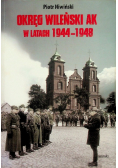 Okręg Wileński AK w latach 1944 - 1948