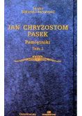 Pasek Pamiętniki Tom 1
