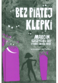 Bez piątej klepki