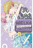 Wielka rozkmina chłopak czy dziewczyna? Tom 2