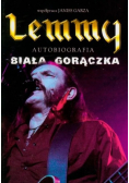Lemmy Autobiografia Biała gorączka