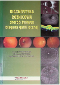 Diagnostyka różnicowa chorób tylnego bieguna gałki ocznej