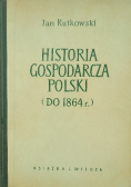 Historia gospodarcza Polski do 1864