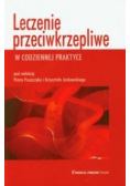 Leczenie przeciwkrzepliwe w codziennej praktyce