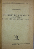 Materiały do Kowalstwa Ludowego Południowej Kielecczyzny