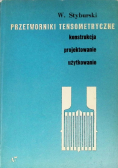 Przetworniki tensometryczne konstrukcja  projektowanie  użytkowanie