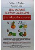 Jedz zgodnie ze swoją grupą krwi Encyklopedia zdrowia