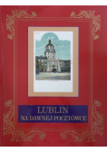 Lublin na dawnej pocztówce