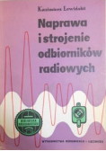 Naprawa i strojenie odbiorników radiowych