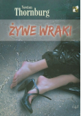 Żywe wraki