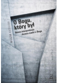 O Bogu, który był
