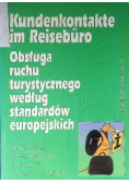Kundenkontakte im Reisburo Obsługa ruchu turystycznego według standardów europejskich