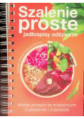 Szalenie proste jadłospisy odżywcze