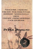 Niektóre choroby układu pokarmowego, systemu nerwowego oraz układu oddechowego i ich leczenie Tom 2