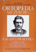 Ortopedia szczękowa Zasady i praktyka