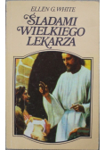Śladami Wielkiego Lekarza