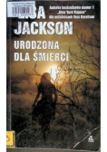Urodzona dla śmierci