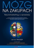 Mózg na zakupach Neuromarketing w sprzedaży