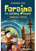 Ferajna ze szkolnej ławki Wehikuł czasu