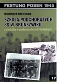 Szkoła Podchorążych SS w Brunszwiku z siedzibą w podpoznańskich Owińskach