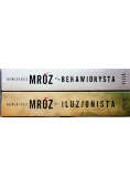 Iluzjonista / Behawiorysta