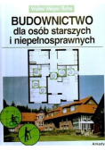 Budownictwo dla osób starszych i niepełnosprawnych