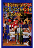 Podróż po stołach Francji