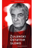 Żuławski Ostatnie słowo