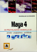 Maya 4 30 przykładów animacji 3D prosto-poglądowo-wnikliwie o grafice
