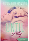 Until Lilly