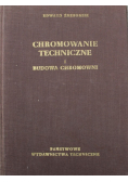 Chromowanie techniczne i budowa chromowni