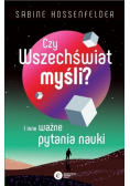 Czy Wszechświat myśli?