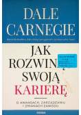 Jak rozwinąć swoją karierę