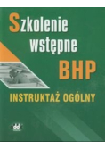 Szkolenie wstępne BHP Instruktaż ogólny